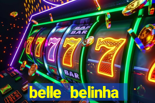 belle belinha videos porn