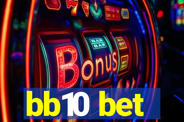 bb10 bet