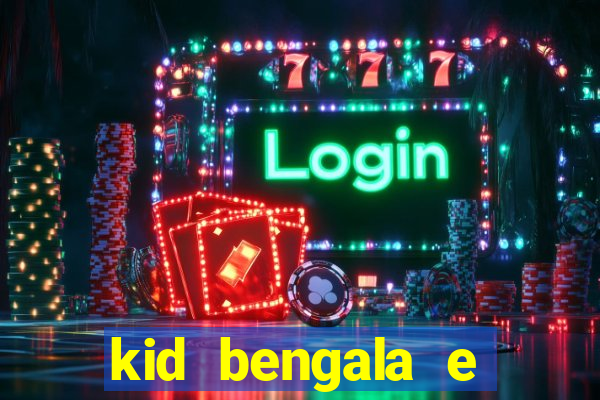 kid bengala e pamela santos