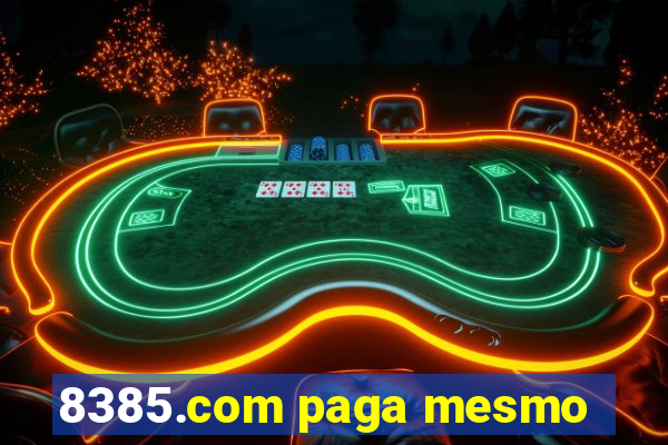 8385.com paga mesmo