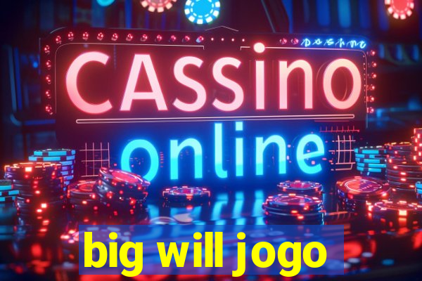 big will jogo