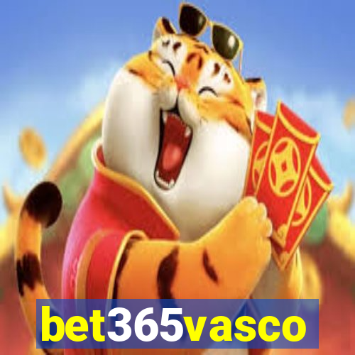 bet365vasco