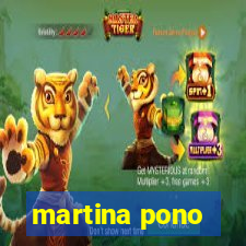 martina pono