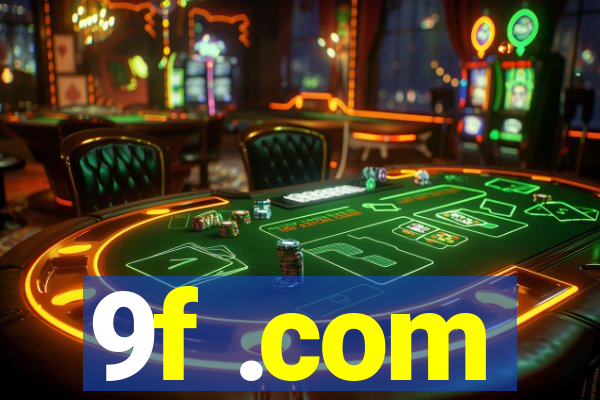 9f .com
