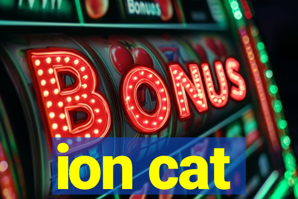 ion cat
