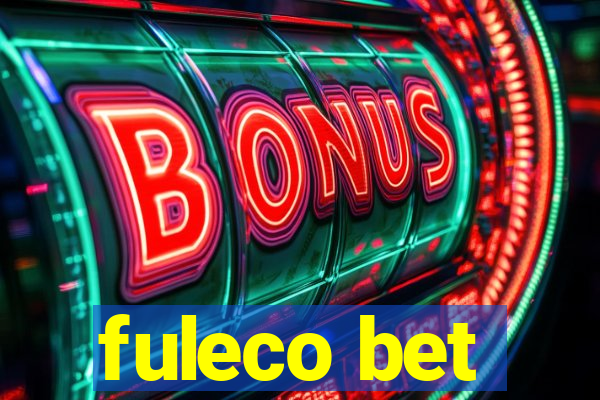 fuleco bet