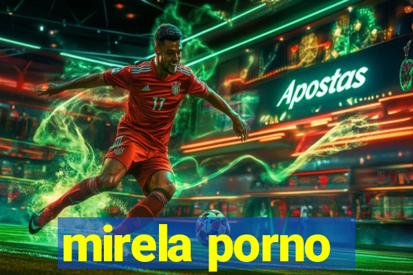mirela porno
