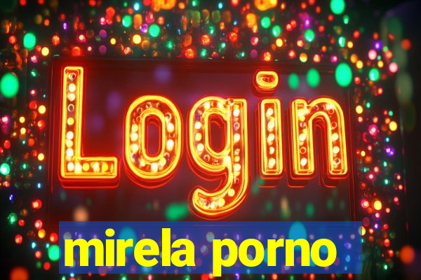 mirela porno