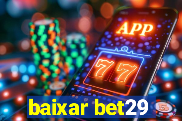 baixar bet29