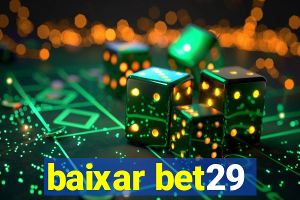 baixar bet29