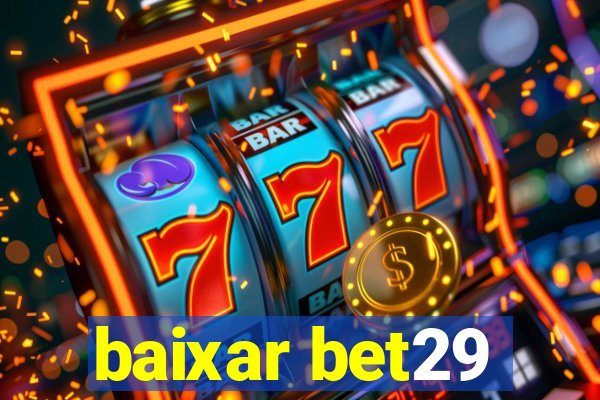 baixar bet29