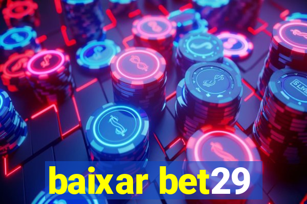 baixar bet29
