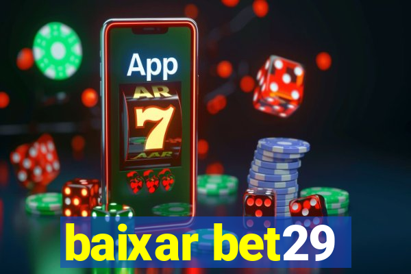 baixar bet29