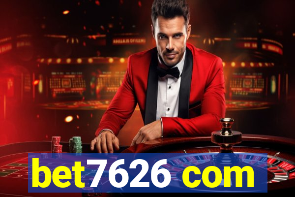 bet7626 com