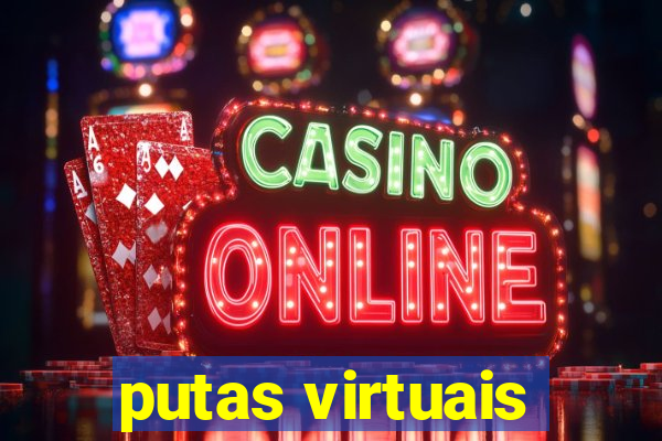 putas virtuais