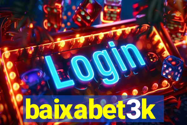 baixabet3k