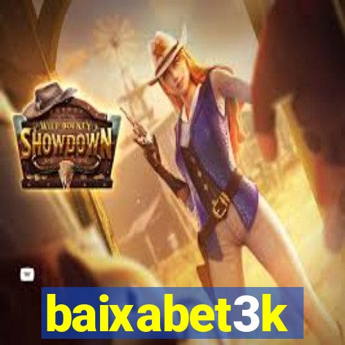baixabet3k