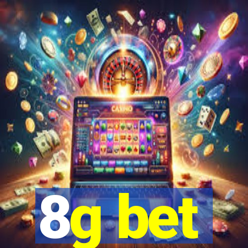 8g bet