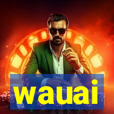 wauai