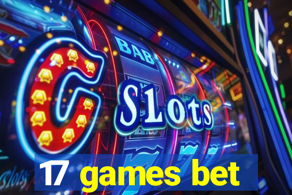 17 games bet