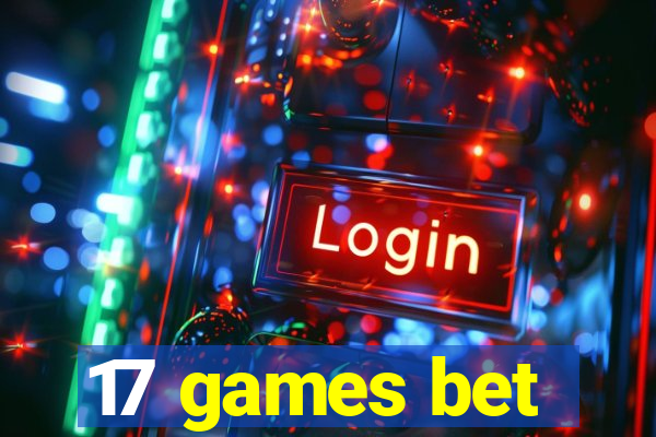 17 games bet