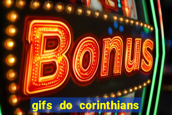 gifs do corinthians para whatsapp