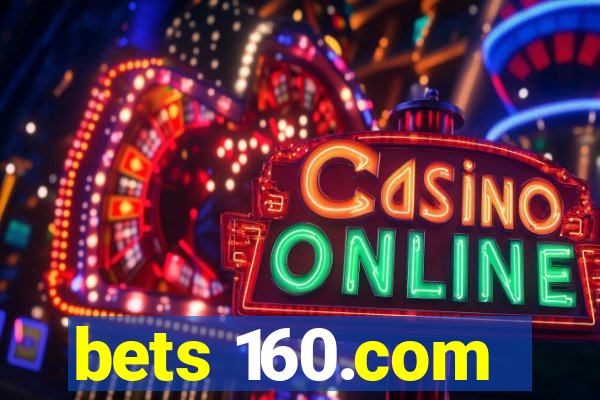 bets 160.com