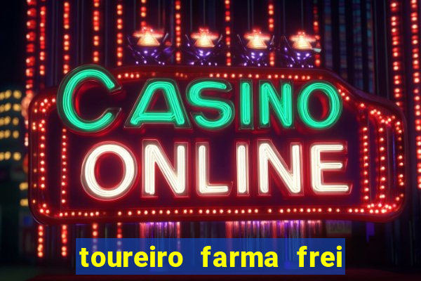toureiro farma frei serafim teresina - pi toureiro farma frei serafim whatsapp