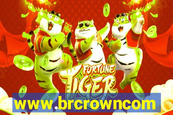 www.brcrowncom