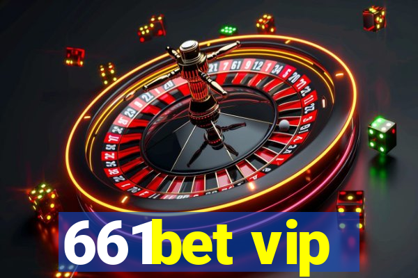 661bet vip