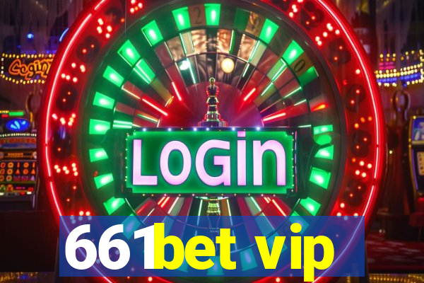 661bet vip