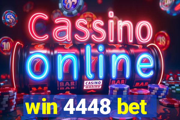 win 4448 bet