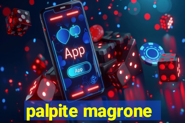 palpite magrone
