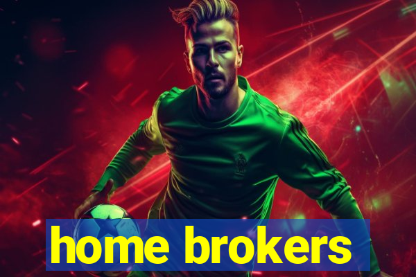 home brokers