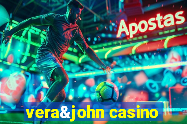 vera&john casino