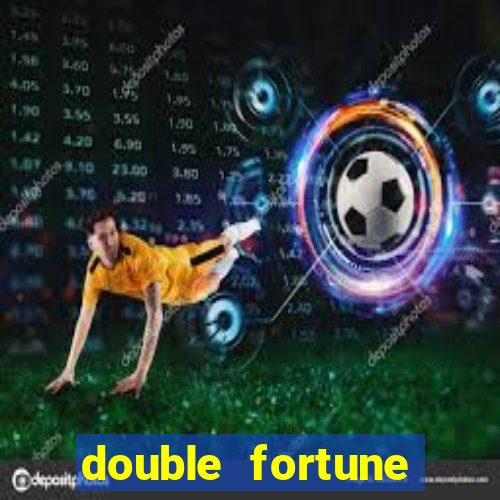 double fortune minutos pagantes