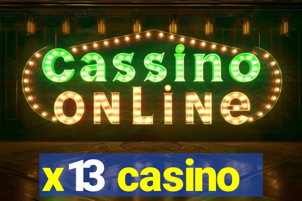 x13 casino