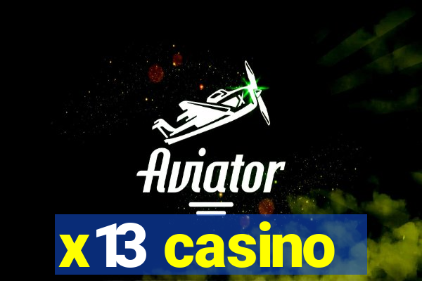 x13 casino