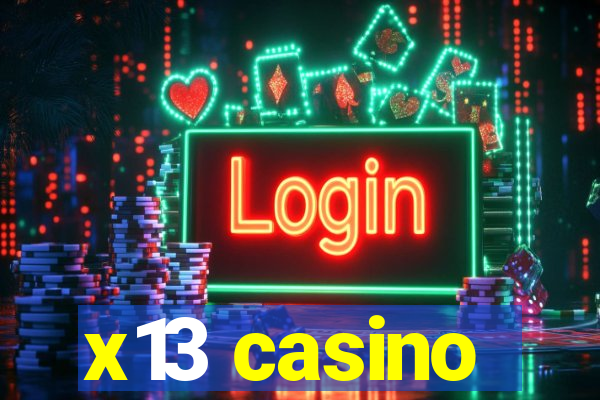 x13 casino