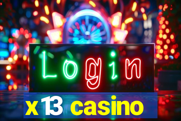 x13 casino