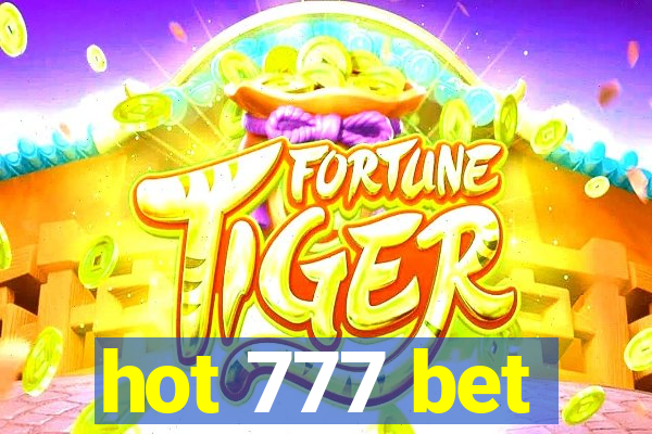 hot 777 bet
