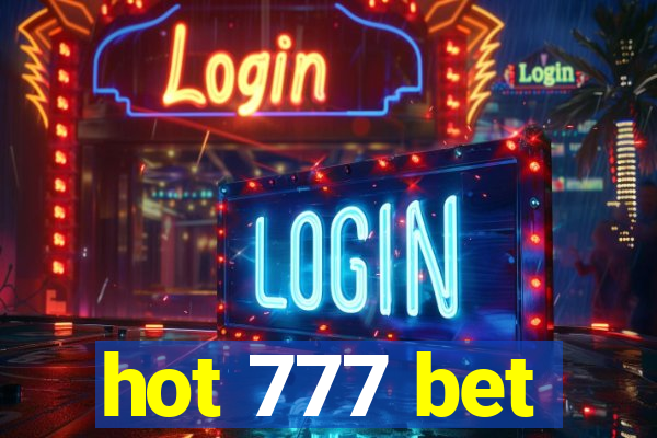 hot 777 bet