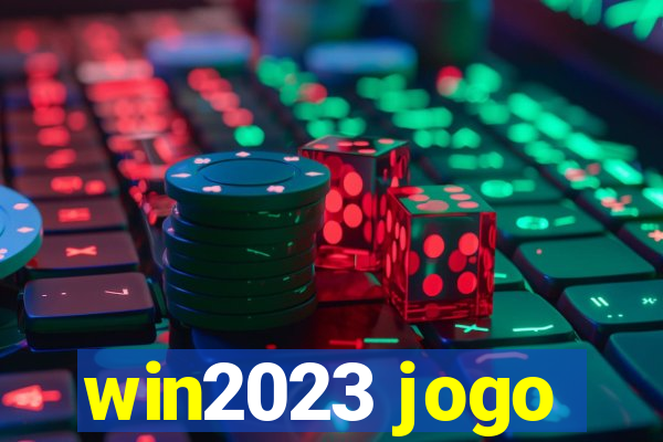 win2023 jogo