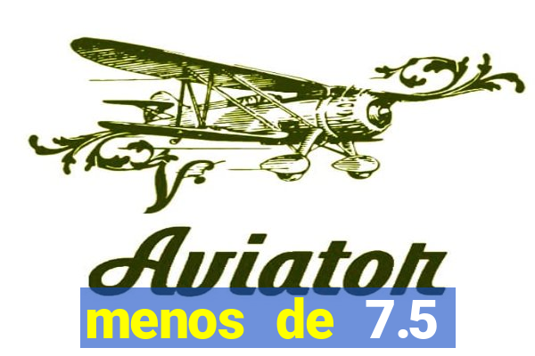 menos de 7.5 escanteios o que significa