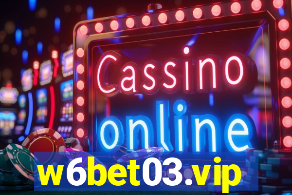 w6bet03.vip