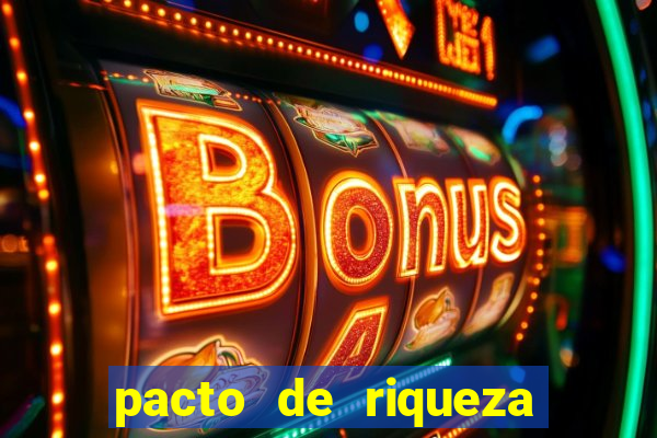 pacto de riqueza com são cipriano