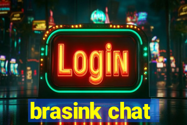 brasink chat