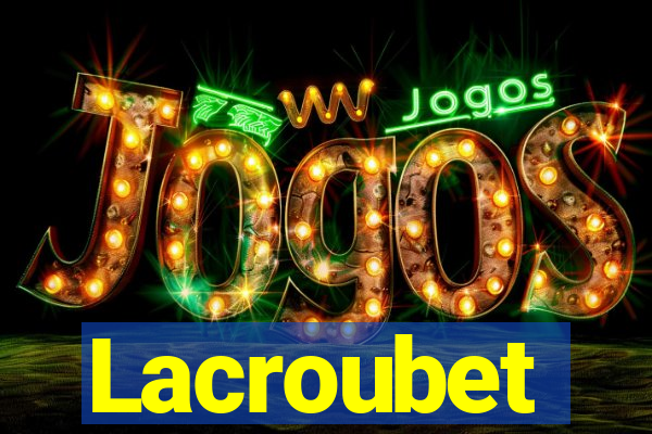 Lacroubet