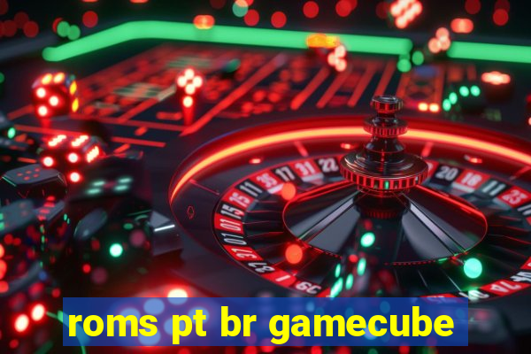 roms pt br gamecube