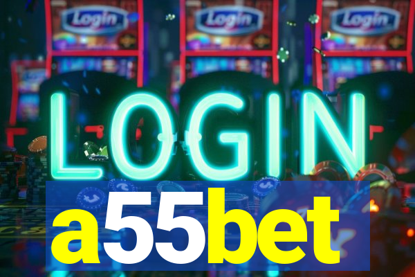 a55bet